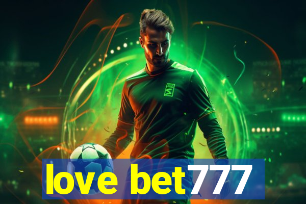 love bet777